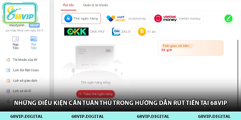 Những điều kiện cần tuân thủ trong hướng dẫn rút tiền tại 68vip